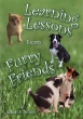 Learning Lessons from Furry Friends